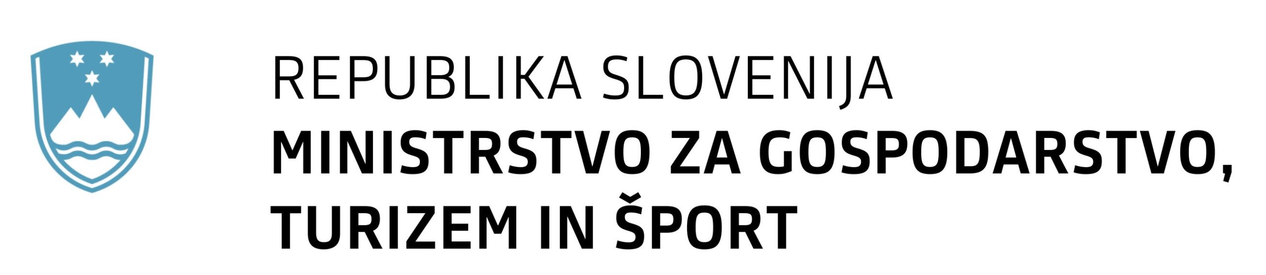 MINISTRSTVO za gospodarstvo, turizem in šport